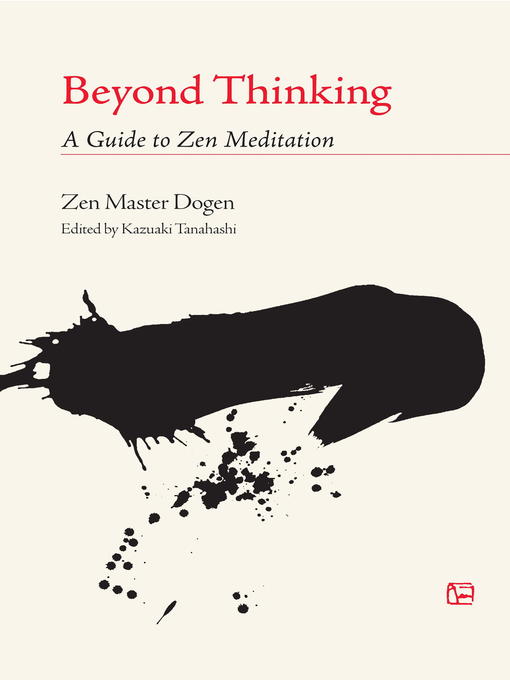 Title details for Beyond Thinking by Dogen - Available